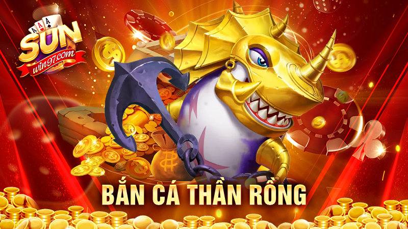Game Bắn cá Thần rồng - Kinh nghiệm hay khi chơi tại Sunwin 9 Bắn cá Thần rồng