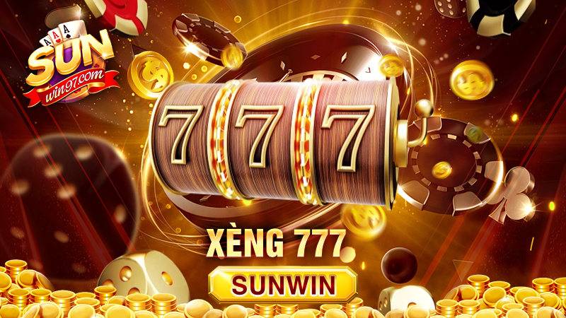 Xèng 777 Sunwin: Thu hút sự chú ý của đông đảo người chơi 7 Xèng 777 Sunwin