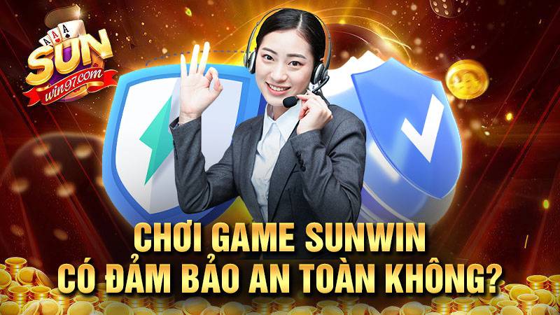 SUNWIN 18 Máy chủ ở nước ngoài nên mọi thông tin người chơi đều bảo mật an toàn.